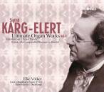 Karg-Elert Sigfrid - Ultimate Organ Works - Vol.4...