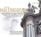 MALEINGREAU Paul de (-) - Symphonic Organ Works: Vol.1...