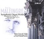 MALEINGREAU Paul de (-) - Symphonic Organ Works: Vol.2 (Van De Velde Peter / Pierre Schyven Organ (1891), Our Lady´s Cathedral, Antwerpen)