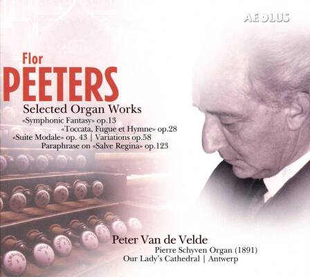 Peeters Flor - Selected Organ Works (Van De Velde Peter)