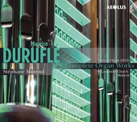Durufle Maurice - Complete Organ Works (Mottoul Stephane)