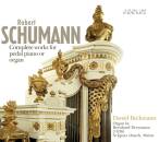 Schumann Robert - Complete Works For Pedal Piano Or Organ...