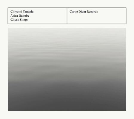 Chiyomi Yamada (Sopran) / Reiko Yamada (Piano) - Gilyak Songs