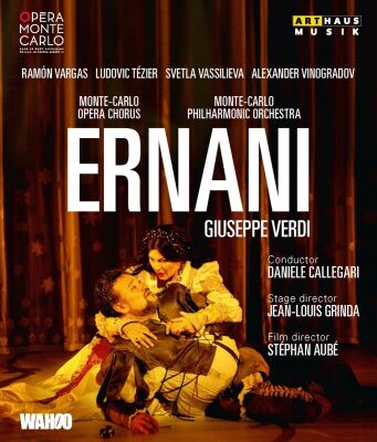 Verdi Giuseppe (1813-1901 / - Ernani (Vargas - Tezier - Callegari - LOpera de Monte Car / Blu-ray)