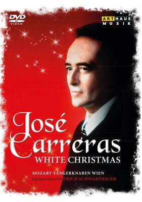 José Carreras (Tenor / / Mozart / Sängerknaben Wien - José Carreras: White ChristmasDVD Video)
