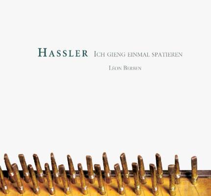 Hassler Hans Leo / u.a. - Ich Gieng Einmal Spatieren (Berben Leon)