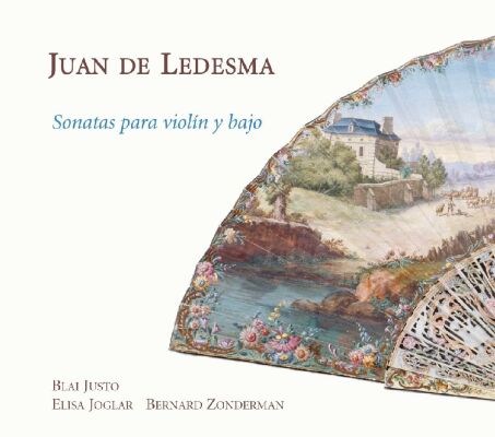 De Ledesma,Juan - Violinsonaten (Justo/Joglar/Zonderman)