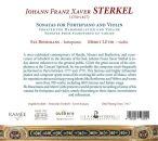 STERKEL Johann Franz Xaver (-) - Sonatas For Fortepiano And VIolin (Biesemans Els / Lüthi Meret / Sonaten für Hammerklavier und VIoline)