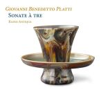 PLATTI Giovanni Benedetto (ca.-) - Sonate À Tre (Radio Antiqua / Trio Sonatas from the Schönborn-Wiesentheid Collection)