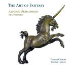 FERRABOSCO (the Younger) Alfonoso (ca.-) - Art Of Fantasy, The (Hathor Consort / Romina Lischka (Lyra / VIol / Musik für Consort und Lyra-Viol von Alfonso Ferrabosco dem Jüngeren)