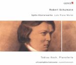 Schumann Robert - Späte Klavierwerke (Tobias Koch (Pianoforte))
