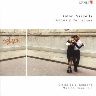 Piazzolla Astor - Tangos Y Canciones (Sala Ofelia / Münchner Klaviertrio)