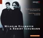 Killmayer - Schumann - Werke Für Cello Und Klavier...