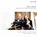 Bach / Mozart / Chopin / Ibert / Fauré- Rossini ua - Jeux À Deux: Recital For Flute And Harp (Michael Martin Kofler (Flöte)-Regine Kofler(Harfe))
