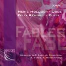 Diverse Komponisten - Fables (Heinz Holliger (Oboe) - Felix Renggli (Flöte))