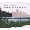 Sofaplanet - Power To The Poeble