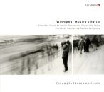 Diverse Komponisten - Winnipeg: Música Y Exilio (Ensemble Iberoamericano)