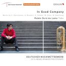Diverse Komponisten - In Good Company (Rubén...