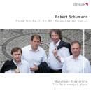 Schumann Robert - Piano Trio No.2 Op.80: Piano Quartet Op.47 (Münchner Klaviertrio / Widenmeyer Tilo)
