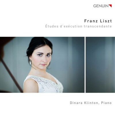 Liszt Franz - Études Dexécution Transcendante (Dinara Klinton (Piano / 1851)