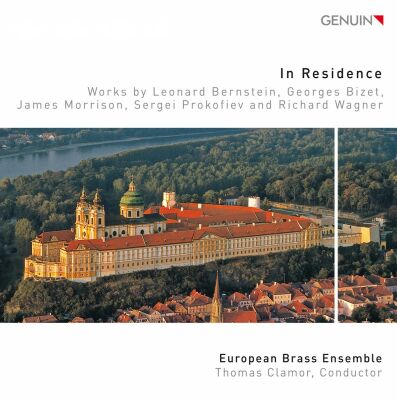Morrison - Prokofieff - Wagner - Bizet - Bernstein - In Residence (European Brass Ensemble - Thomas Clamor (Dir))