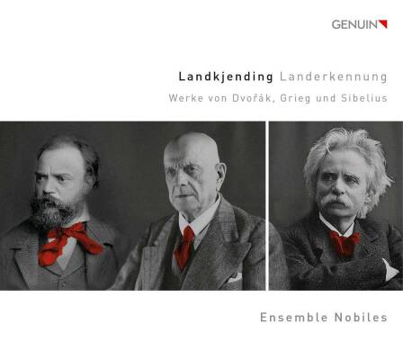 Dvorák - Grieg - Sibelius - Lankjending: Landerkennung (Ensemble Nobiles)