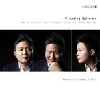 Beethoven Ludwig van / u.a. - Crossing Spheres (Sunwoo Yekwon)