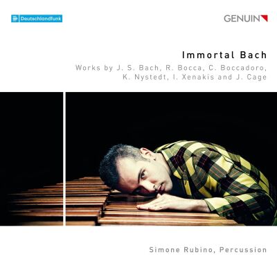 Bach - Bocca - Boccadoro - Cage - U.a. - Immortal Bach (Simone Rubino (Percussion))