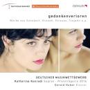 Schubert - Krenek - Strauss - Trojahn - U.a. - Gedankenverloren (Katharina Konradi (Sopran) - Gerold Huber (Piano))