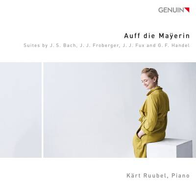 Bach Johann Sebastian / u.a. - Auff Die Mayerin (Ruubel Kärt)