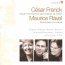 Franck Cesar / u.a. - Franck: Violinsonate - Ravel:...