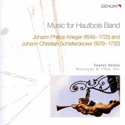 Krieger,J.p./Schieferdecker,J.c. - Music For Hautbois Band (Pfau,Marianne R./Toutes Suites)