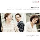 Beethoven - Spohr - Mendelssohn - Reiselust (Eldering...