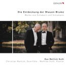 Schubert - Schumann - Die Entdeckung Der Blauen Blume...