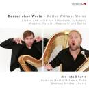 Schumann - Schubert - Wagner - Puccini - U.a. - Besser Ohne Worte: Better Without Words (duo tuba & harfe)
