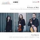 Weinberg Mieczyslaw / u.a. - Echoes Of War (Trio Marvin)
