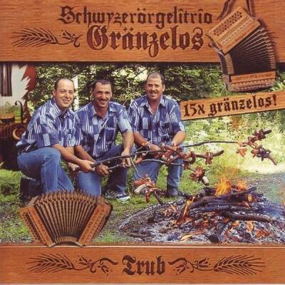 Schwyzerörgelitrio Gränzelos Trub - 15x Graenzelos