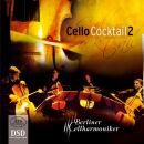 Berliner Cellharmoniker - Cello Cocktail 2 (Diverse Komponisten)