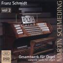 Schmidt Franz - Gesamtwerk Fuer Orgel - Vol.2 (Schmeding...