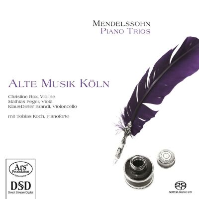 Mendelssohn Felix (1809-1847 / - Piano Trios (Alte Musik Köln - Tobias Koch (Pianoforte)