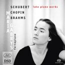 Schubert - Brahms - Chopin - Late Piano Works (Maria Gabrys)