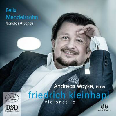 Mendelssohn Felix (1809-1847 / - Sonatas & Songs (Friedrich Kleinhapl (Cello / - Andreas Woyke)