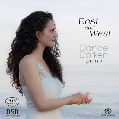 Kalomiris - Bartok - Chopin - Schubert - U.a. - East And West (Danae Dörken (Piano)