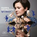 Scarlatti - Couperin - Chopin - Debussy - U.a. - Lets Dance! (Hanna Shybayeva (Piano))