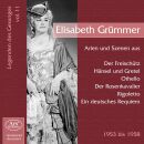 Mozart - Weber - Humperdinck - Verdi - U.a. - Legenden Des Gesanges: Vol.11 (Elisabeth Grümmer (Sopran))