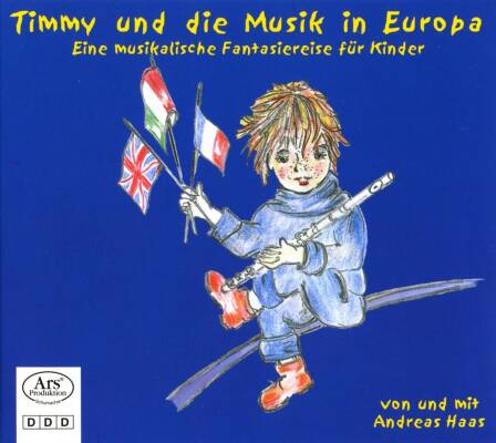 Haas Andreas - Timmy Und Die Musik In Europa