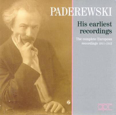 Chopin Frederic / u.a. - His Earliest Recordings (Paderewski Ignace)
