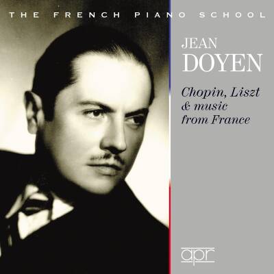 Chopin Frederic / u.a. - The French Piano School (Doyen Jean)