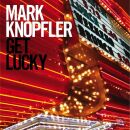 Knopfler Mark - Get Lucky