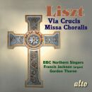 Liszt Franz - Via Crucis / Missa Choralis (BBC Northern...